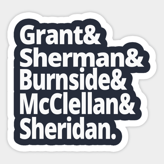 US Civil War History - Union Army Generals - Grant, Sherman, Burnside, McClellan, Sheridan - US Civil War History American History Sticker by Yesteeyear